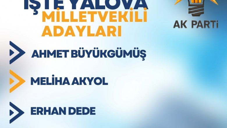 AK PARTİ YALOVA MİLLETVEKİLİ ADAYLARI