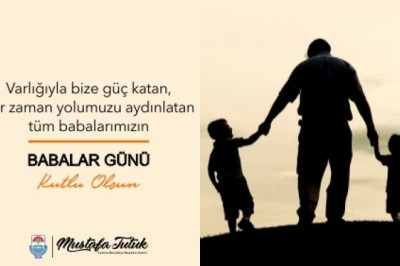 MUSTAFA TUTUK BABALAR GÜNÜ