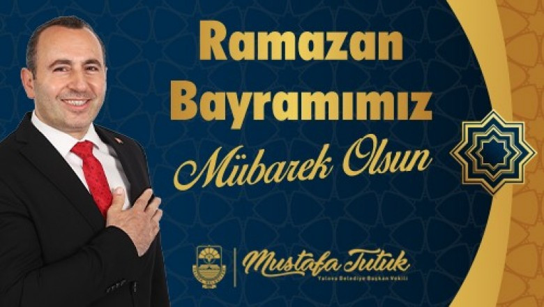 MUSTAFA TUTUK RAMAZAN BAYRAMI İLANI