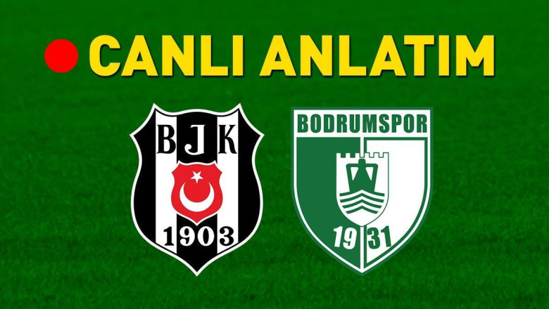 Kartal, sahasında 3 puan peşinde! Beşiktaş, Bodrum FK'ye karşı