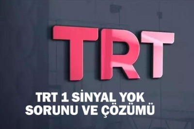TRT 1 sinyal yok sorunu ve çözümü: TRT 1 sinyal yok hatası nasıl çözülür? TRT 1 Frekans ayarlama adımları