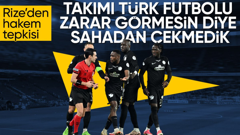 Rizespor'dan açıklama: Takımımızı sahadan çekmediysek Türk futbolu zarar görmesin diyedir