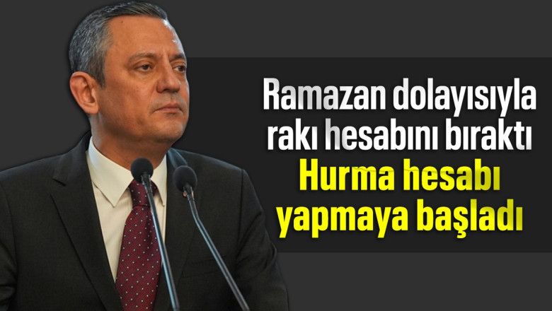 Özgür Özel ekonomiyi hurma hesabıyla değerlendirdi