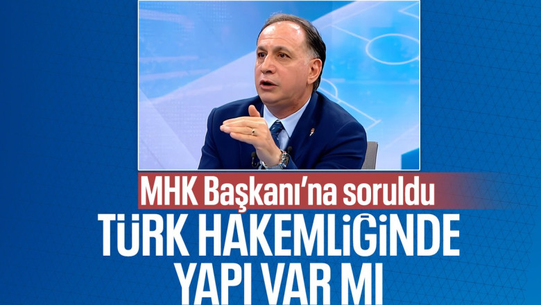 MHK Başkanı Gündoğdu'dan 'Türk hakemliğinde yapı' açıklaması