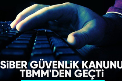 Siber Güvenlik Kanun Teklifi, TBMM’de kabul edilerek yasalaştı
