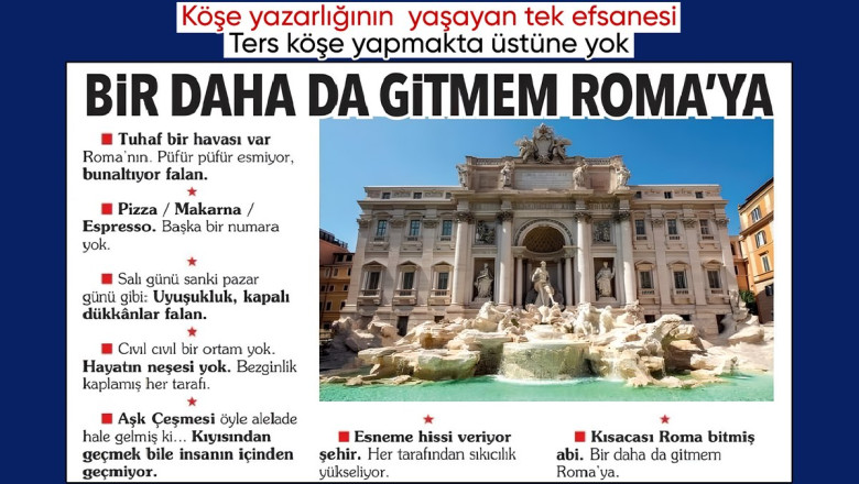 Ahmet Hakan Roma'yı beğenmedi: Bitmiş abi, bir daha da gitmem