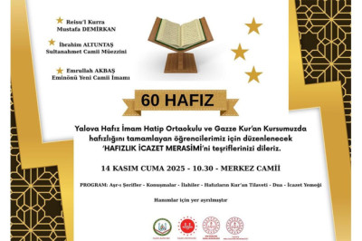 Yalova’da 60 Hafız İcazet Alıyor