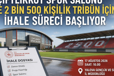 ÇİFTLİKKÖY SPOR SALONU VE 2 BİN 500 KİŞİLİK TRİBÜN İÇİN İHALE SÜRECİ BAŞLIYOR