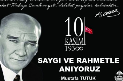 Yalova Belediye Başkan Vekili Mustafa Tutuk'un 10 Kasım İlanı