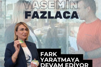 BAŞKAN YASEMİN FAZLACA FARK YARATIYOR