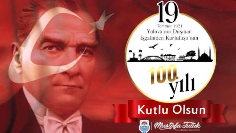 19 TEMMUZ YALOVA'NIN KURTULUŞU