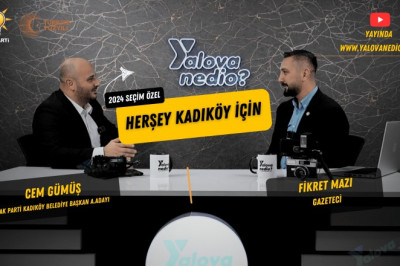 AK PARTİ KADIKÖY BELEDİYE BAŞKAN A.ADAYI CEM GÜMÜŞ KONUĞUMUZDU