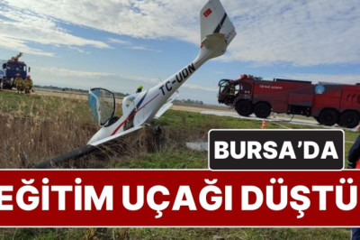 Bursa'da Eğitim Uçağı Düştü: Ekipler Bölgede