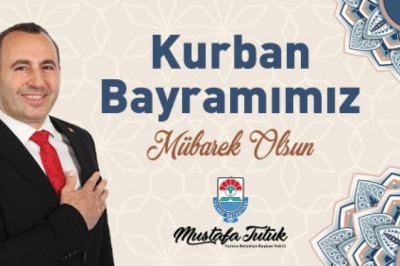 Mustafa Tutuk Kurban Bayramı İlanı