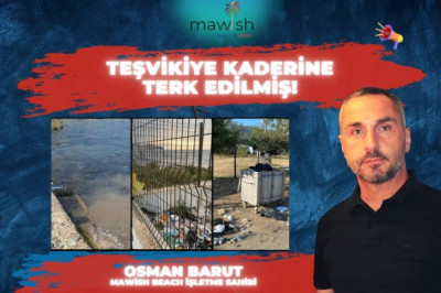 TEŞVİKİYE KADERİNE TERK EDİLMİŞ!