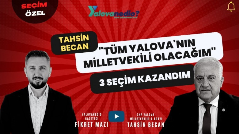 YTSO Başkanı ve CHP Yalova Milletvekili A.Adayı Tahsin Becan YalovaNedio'ya konuştu
