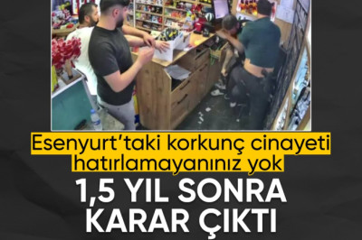 Esenyurt'ta tekel bayii cinayeti davasında karar