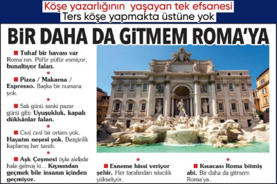 Ahmet Hakan Roma'yı beğenmedi: Bitmiş abi, bir daha da gitmem