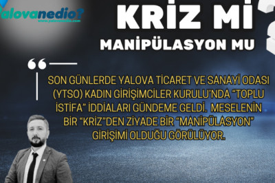 YTSO’DA İSTİFA İDDİALARI: KRİZ Mİ, MANİPÜLASYON MU?