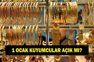 1 Ocak'ta kuyumcular açık mı? 1 Ocak 2026 Perşembe günü kuyumcular açık mı kapalı mı?