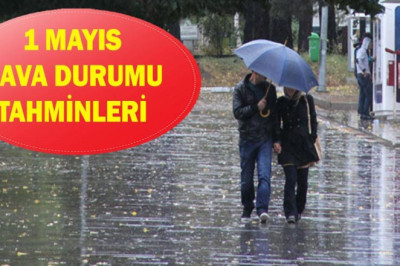 HAVA DURUMU 1 MAYIS: Havalar nasıl olacak? Meteoroloji saat vererek uyardı!