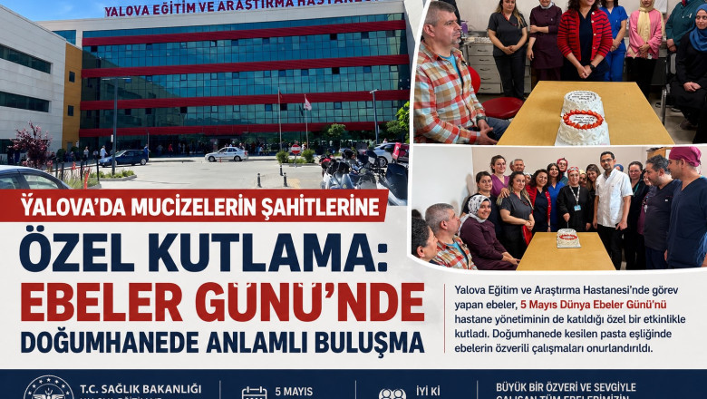 YALOVA’DA EBELER GÜNÜ’NE ANLAMLI KUTLAMA: DOĞUMHAN'EDE DUYGUSAL BULUŞMA