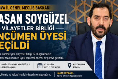 Hasan Soygüzel, Vilayetler Birliği Encümen Üyeliğine Seçildi