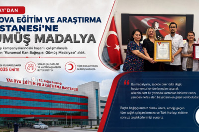 Kızılay’dan Yalova Eğitim ve Araştırma Hastanesi’ne Gümüş Madalya