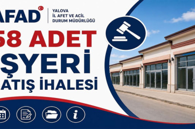 Yalova’da 58 İşyeri Satışa Çıkarılacak
