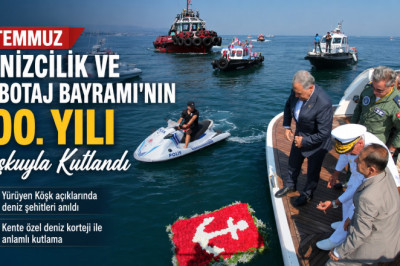 Yalova’da Kabotaj Bayramı’nın 100. Yılı Coşkuyla Kutlandı: Denizlerde Egemenliğin Asırlık Gururu