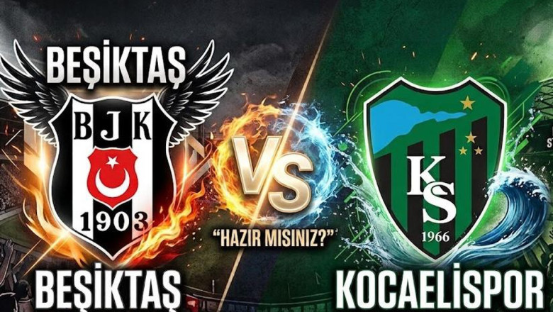 Beşiktaş Kocaelispor maçı ne zaman, saat kaçta, hangi kanalda, Beşiktaş Kocaelispor muhtemel 11'leri açıklandı mı?
